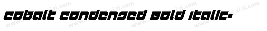 Cobalt Condensed Bold Italic字体转换